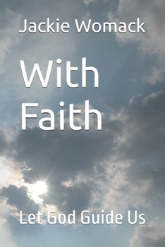 Paperback With Faith: Let God Guide Us Book
