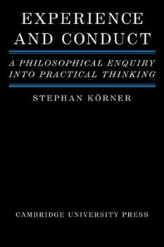 Paperback Experience and Conduct: A Philosophical Enquiry Into Practical Thinking Book