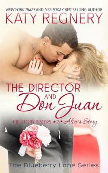 Paperback The Director and Don Juan: The Story Sisters #2 Book