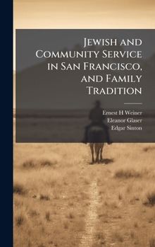 Hardcover Jewish and Community Service in San Francisco, and Family Tradition Book