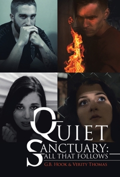 Hardcover Quiet Sanctuary: All That Follows Book