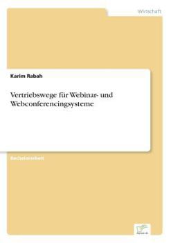 Paperback Vertriebswege für Webinar- und Webconferencingsysteme [German] Book