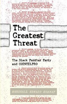 Unknown Binding Greatest Threat : The Black Panther Party and the FBI's Counter Intelligence Program Book
