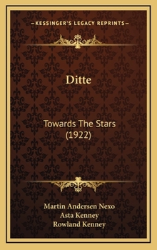 Ditte: Towards The Stars - Book #5 of the Ditte Menneskebarn