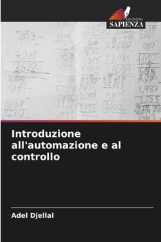 Introduzione all'automazione e al controllo (Italian Edition)