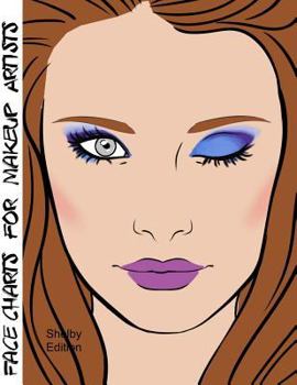 Paperback Face Charts for Makeup Artists Shelby Edition Book
