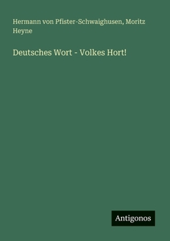Paperback Deutsches Wort - Volkes Hort! [German] Book