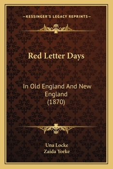 Red Letter Days in Old England and New England