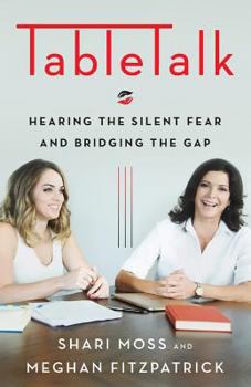 Paperback TableTalk: Hearing the Silent Fear and Bridging the Gap Book