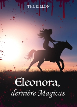 Paperback Eleonora, dernière Magicas [French] Book