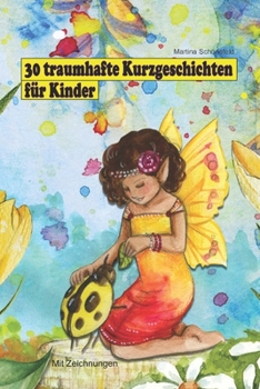 Paperback 30 traumhafte Kurzgeschichten für Kinder [German] Book