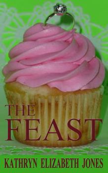 The Feast: A Parable of the Ring - Book #2 of the Parables of Virginia Bean