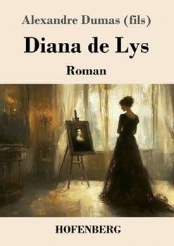Diana de Lys: Roman (German Edition)