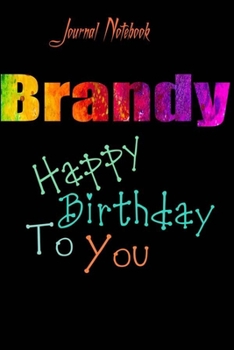 Paperback Brandy: Happy Birthday To you Sheet 9x6 Inches 120 Pages with bleed - A Great Happybirthday Gift Book