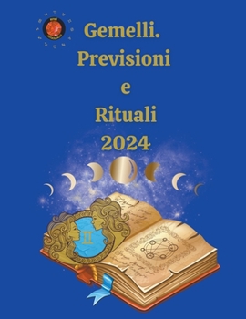 Paperback Gemelli. Previsioni e Rituali 2024 [Italian] Book