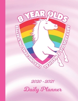 Daily Planner: 8 Year Old 8th B-Day Pink 1 Year Organizer (12 Months) | 2020 - 2021 Planning | I'm Eight Appointment Calendar Schedule | 365 Pages for ... | Plan Each Day, Set Goals & Get Stuff Done