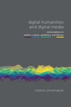 Paperback Digital Humanities and Digital Media Book