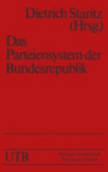 Paperback Das Parteiensystem Der Bundesrepublik: Geschichte -- Entstehung -- Entwicklung [German] Book