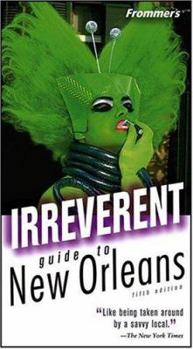 Paperback Frommer's Irreverent Guide to New Orleans Book