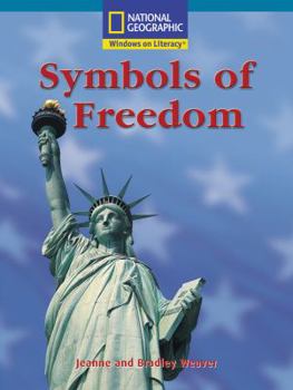 Paperback Windows on Literacy Fluent Plus (Social Studies: Economics of Government): Symbols of Freedom (Rise and Shine) Book