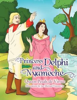 Paperback Princess Delphi and Nyameche Book