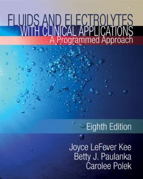 Paperback Fluids and Electrolytes with Clinical Applications Book