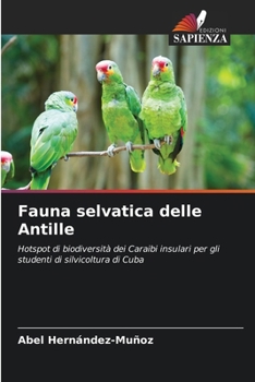 Paperback Fauna selvatica delle Antille [Italian] Book