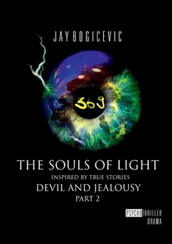Paperback The Souls of Light: Devil and Jealousy Part 2 Book