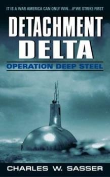Mass Market Paperback Detachment Delta: Operation Deep Steel Book