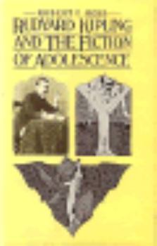 Hardcover Rudyard Kipling and the Fiction of Adolescence Book
