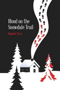 Paperback Blood on the Snowdale Trail Book