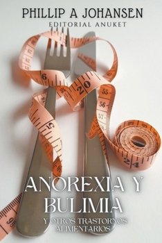 Paperback Anorexia y Bulimia [Spanish] Book