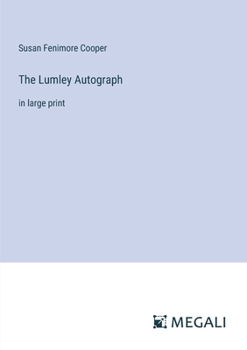 Paperback The Lumley Autograph: in large print Book