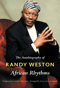 Hardcover African Rhythms: The Autobiography of Randy Weston Book