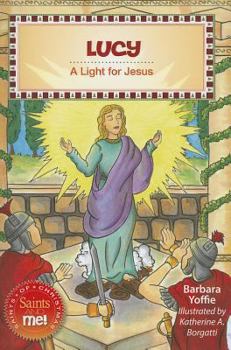 Hardcover Lucy: A Light for Jesus Book