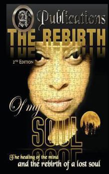 Paperback The Rebirth of my Soul 2nd Edition Book