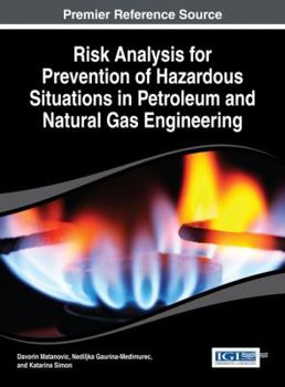 Hardcover Risk Analysis for Prevention of Hazardous Situations in Petroleum and Natural Gas Engineering Book