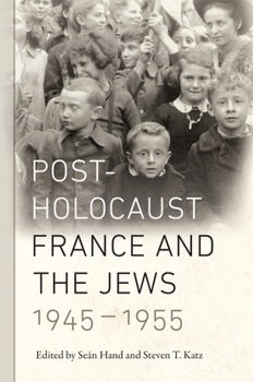 Hardcover Post-Holocaust France and the Jews, 1945-1955 Book