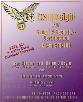 Paperback Examinsight for Comptia Security+ Exam Sy0-101 Book