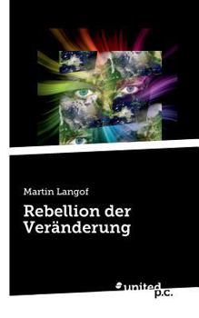 Paperback Rebellion der Ver?nderung [German] Book