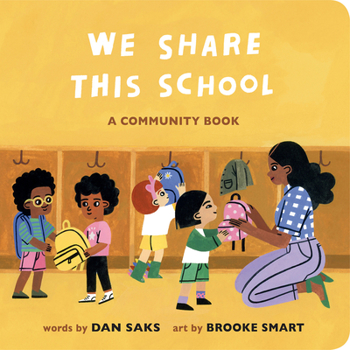 Board book We Share This School: A Community Book