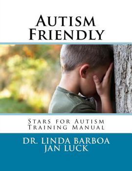 Paperback Autism Friendly: Stars for Autism Training Manual Book