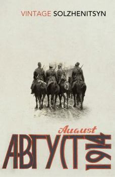 August 1914 - Book #1 of the Red Wheel