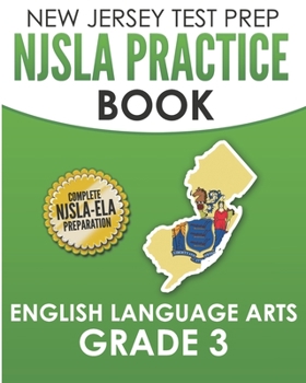Paperback NEW JERSEY TEST PREP NJSLA Practice Book English Language Arts Grade 3: Preparation for the NJSLA-ELA Book