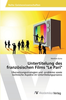 Paperback Untertitelung des französischen Films "Le Pari" [German] Book