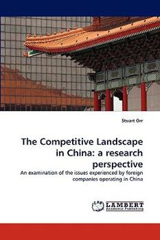 Paperback The Competitive Landscape in China: a research perspective Book