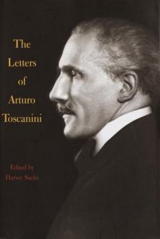 Hardcover The Letters of Arturo Toscanini Book