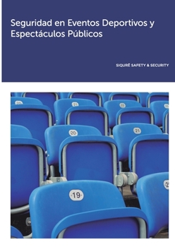 Paperback Seguridad en Eventos Deportivos y Espectáculos Públicos [Spanish] Book