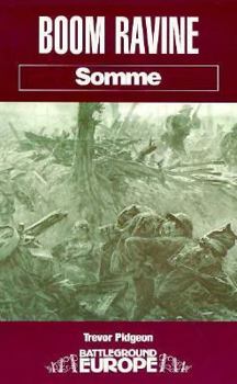 BOOM RAVINE: SOMME (Battleground Europe. Somme) - Book  of the Battleground Books: World War I