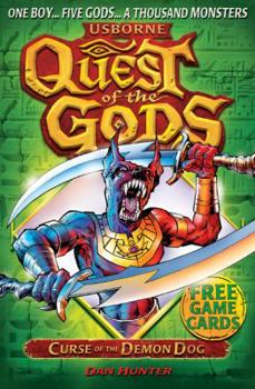 Curse of the Demon Dog - Book #2 of the Quest of the Gods